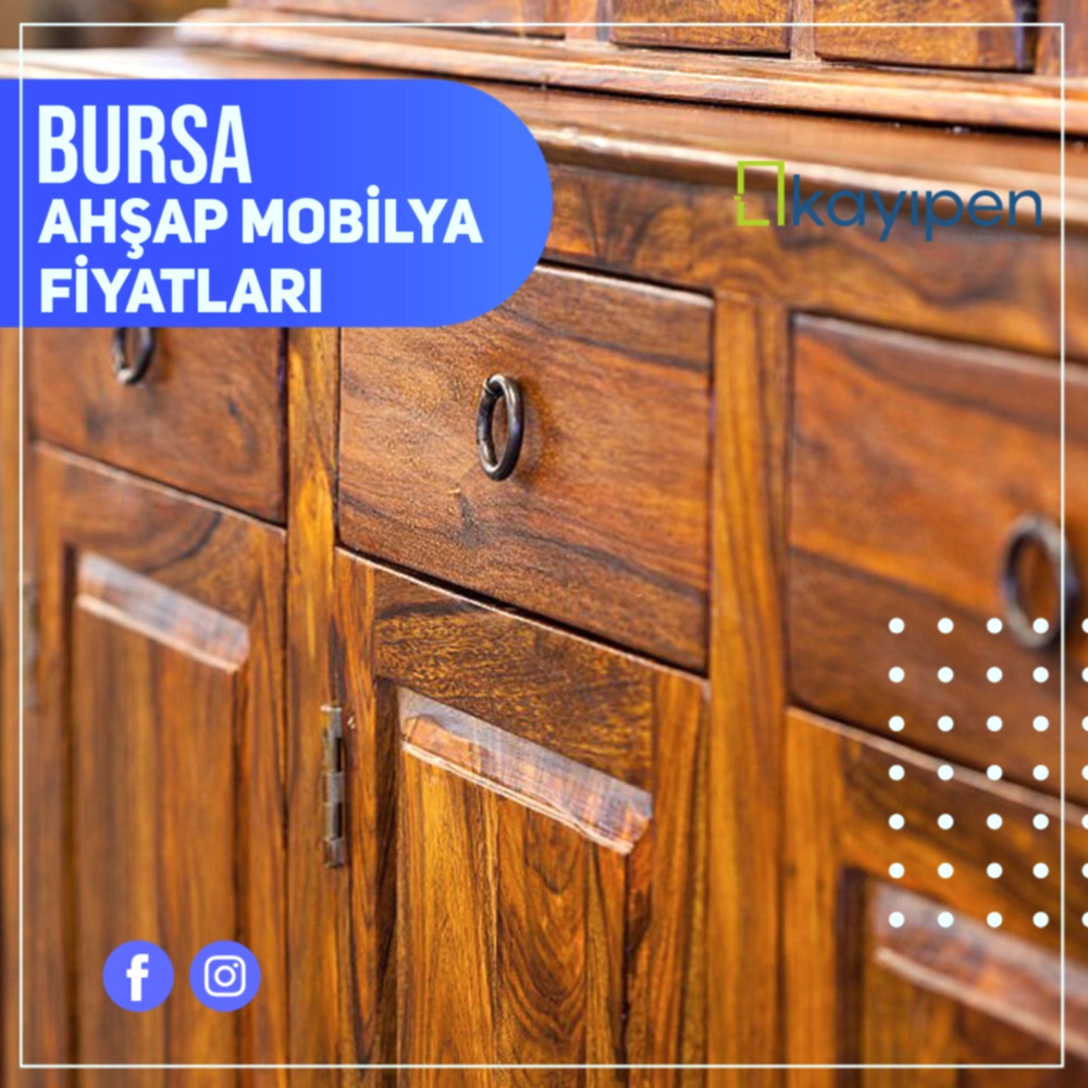 BURSA AHŞAP MOBİLYA FİYATLARI
