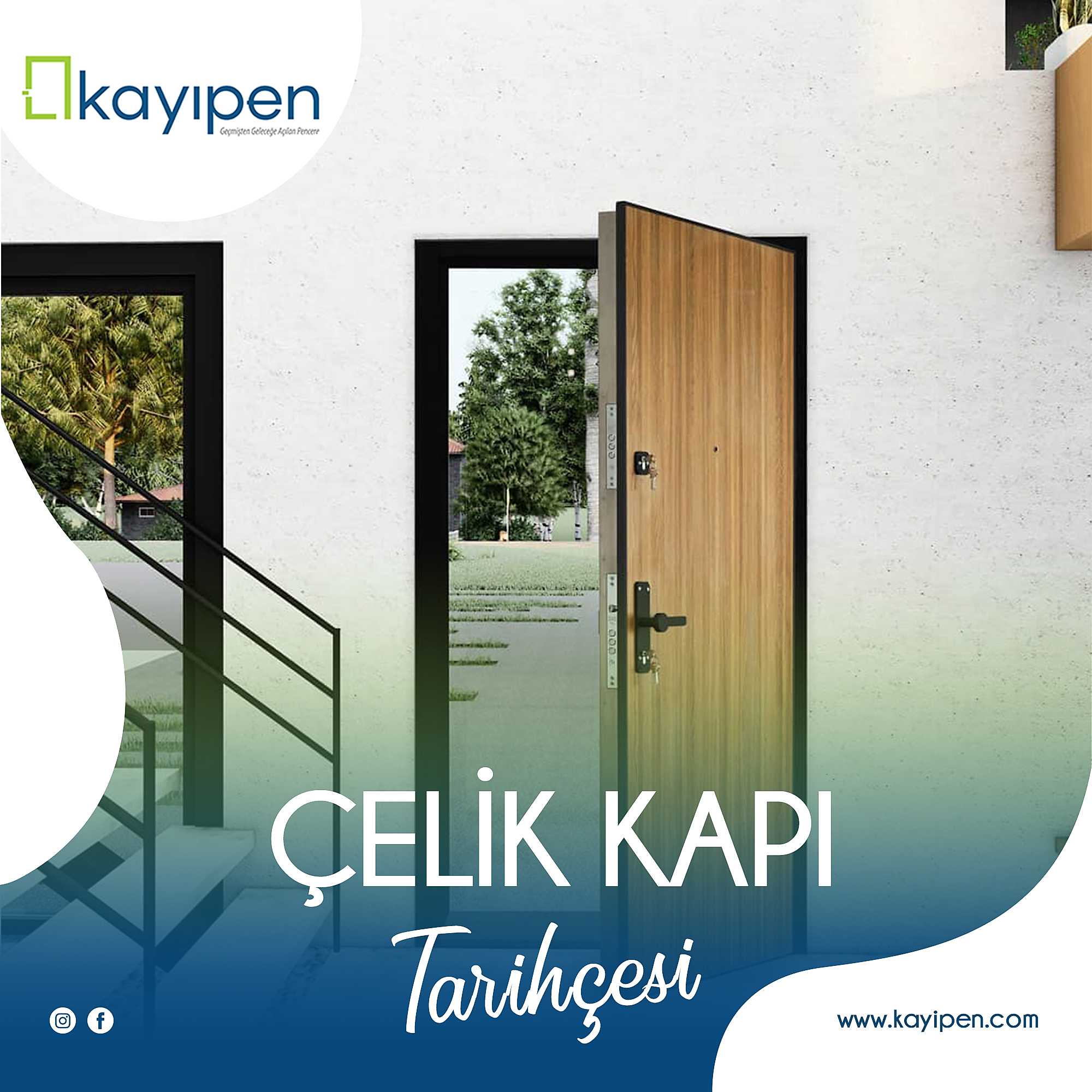 ÇELİK KAPI TARİHÇESİ